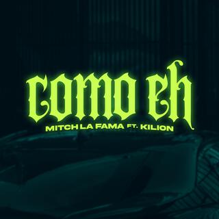 Como Eh ft. RichWired & Kilion lyrics | Boomplay Music