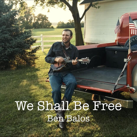 We Shall Be Free | Boomplay Music