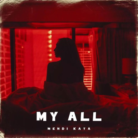 my all | Boomplay Music