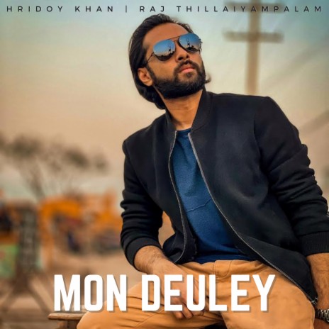 Mon Deuley ft. Raj Thillaiyampalam | Boomplay Music