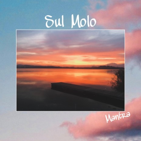 Sul molo | Boomplay Music