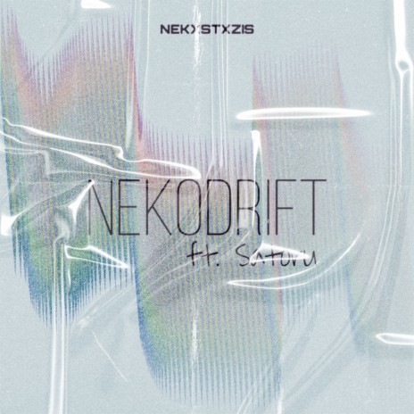 Nekodrift ft. Satoru | Boomplay Music