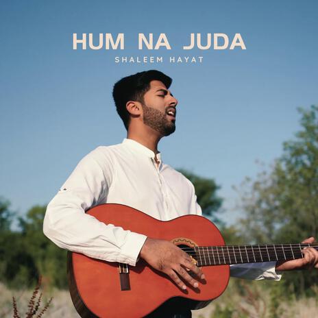 Hum Na Juda (Unplugged) | Boomplay Music