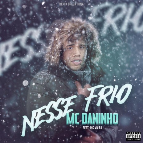 Nesse Frio (feat. Mc VN B1) | Boomplay Music