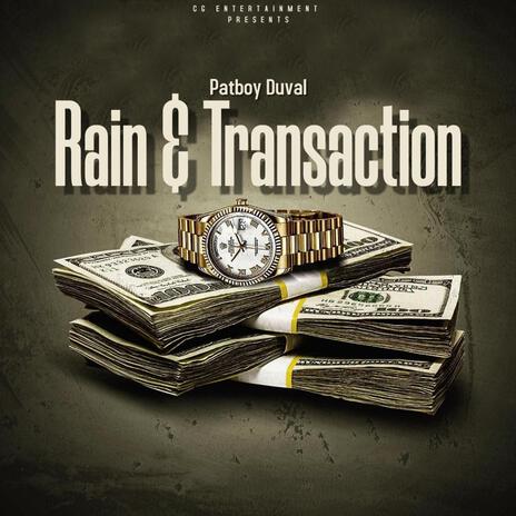 Rain & Transactions | Boomplay Music