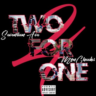 Two for One (feat. Seventeen Avenue)