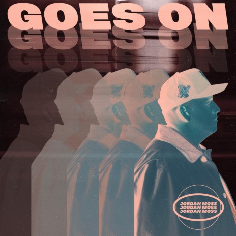 Goes On | Boomplay Music