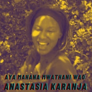 Aya Mahana Nwathani Wao
