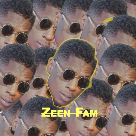 Zeen Fam | Boomplay Music