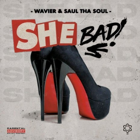 She Bad ft. Saul Tha Soul | Boomplay Music