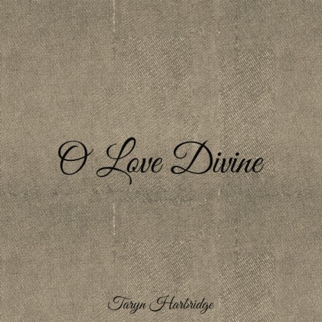 O Love Divine | Boomplay Music