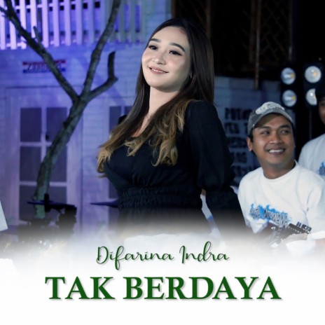 Tak Berdaya | Boomplay Music