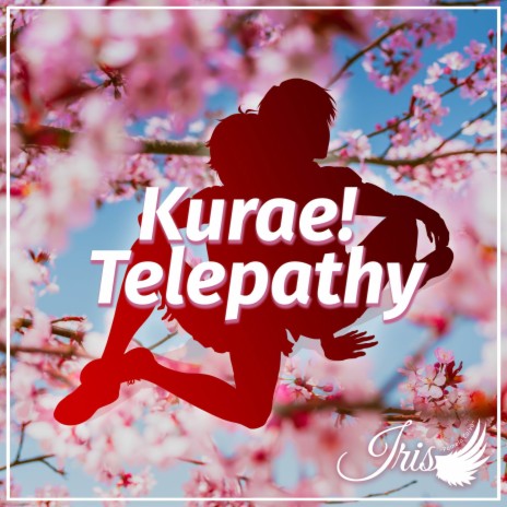 Kurae! Telepathy (Tomo-chan is a Girl! OP Spanish Cover) ft. Rafael de Manzana | Boomplay Music