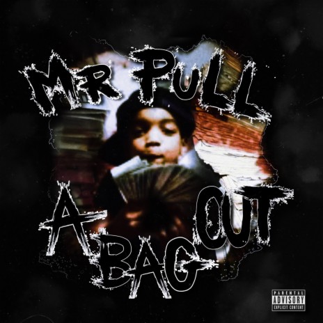 Mr. Pull A Bag Out | Boomplay Music