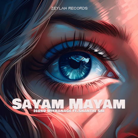 Sayam Mayam ft. Shanthi Sri | Boomplay Music