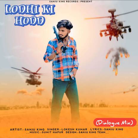 Lodhi Ki Hodd (Dialogue Mix) | Boomplay Music