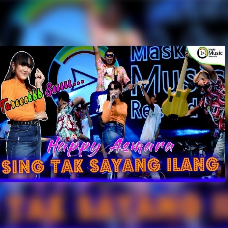 Sing Tak Sayang Ilang | Boomplay Music