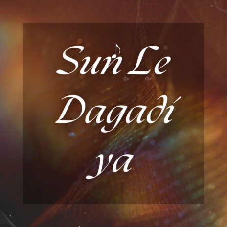 Sun Le Dagadiya
