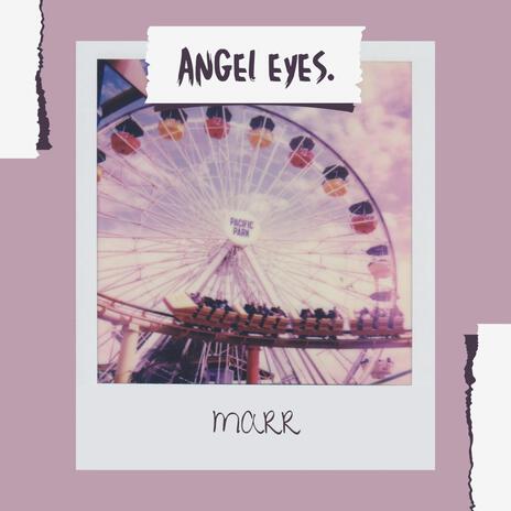 Angel Eyes | Boomplay Music