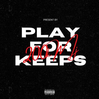 Play For Keeps