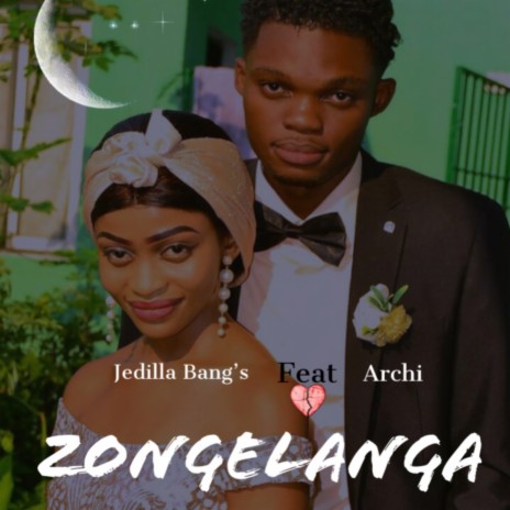 Zongelanga ft. Jedilla Bang's | Boomplay Music