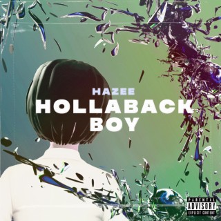 Hollaback Boy