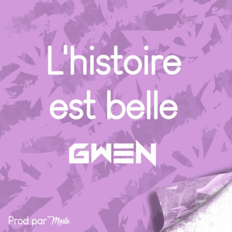 L'histoire est belle | Boomplay Music