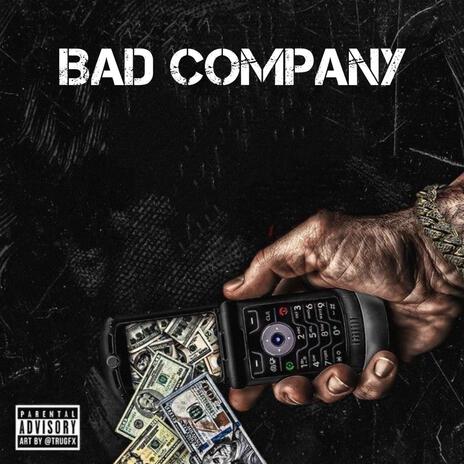 Bad company | Boomplay Music