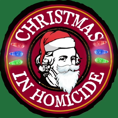 Christmas In Homicide (feat. JustHomicide)