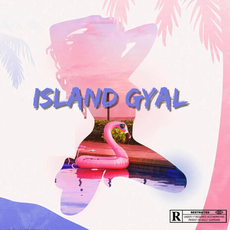 Island Gyal ft. Jaasim & NSP.Trell