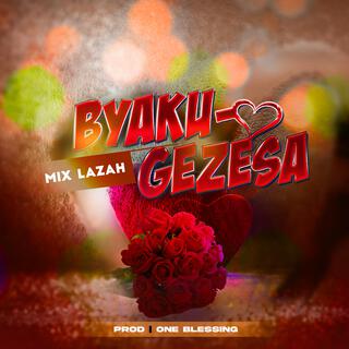 BYAKUGEZESA lyrics | Boomplay Music