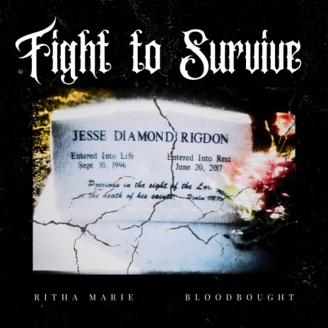Fight to Survive ft. Bloodbought