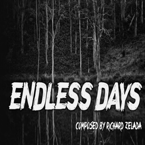 ENDLESS DAYS