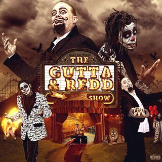 Alaska Redd Presesnts: The Gutta & Redd Show