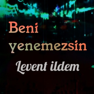 Beni Yenemezsin lyrics | Boomplay Music