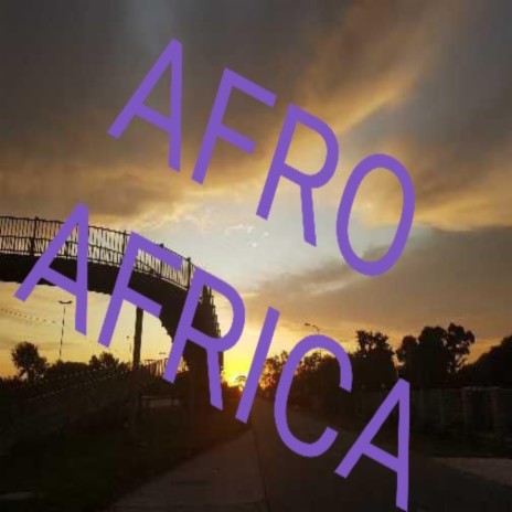 AFRO AFRICA | Boomplay Music