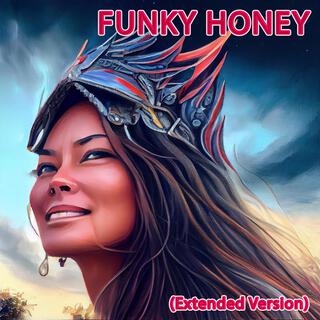 Funky Honey (Extended Version)