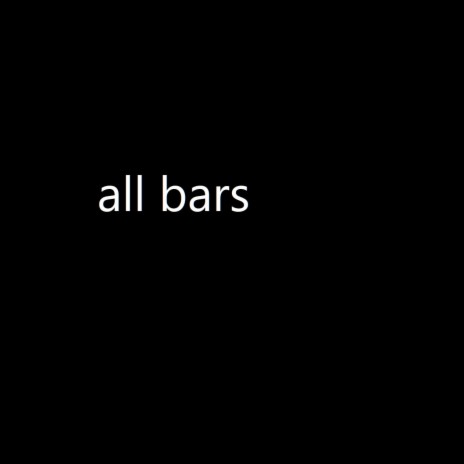 All Bars | Boomplay Music