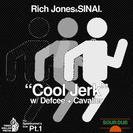 Cool Jerk ft. Sleep Sinatra, Defcee & Cavalier | Boomplay Music