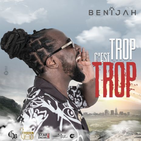 BENIJAH - Trop c'est Trop | Boomplay Music