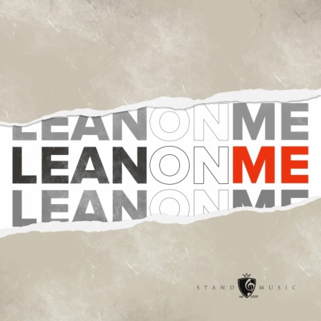 Lean on Me | Boomplay Music