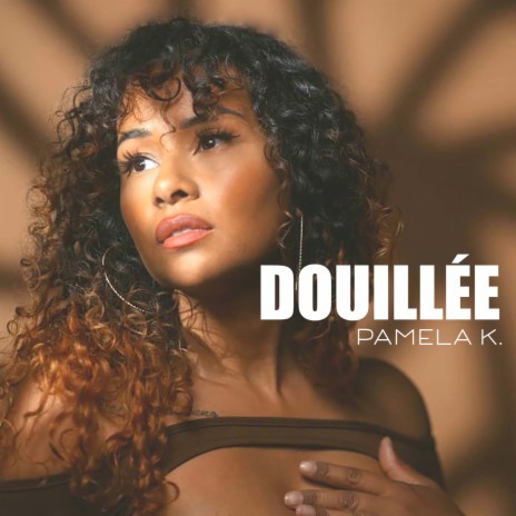 Douillée | Boomplay Music