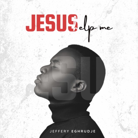 Jesus Help Me | Boomplay Music