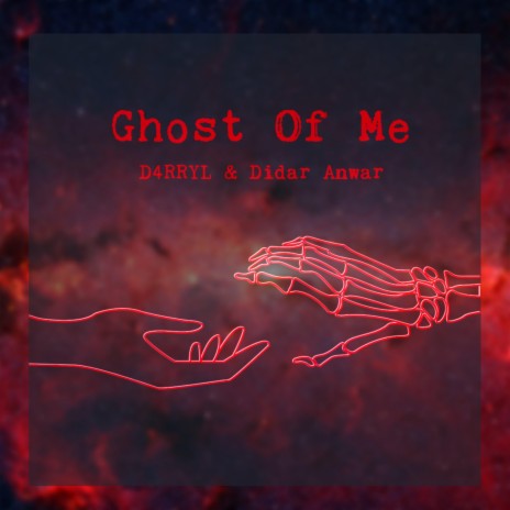 Ghost Of Me ft. Didar | Boomplay Music