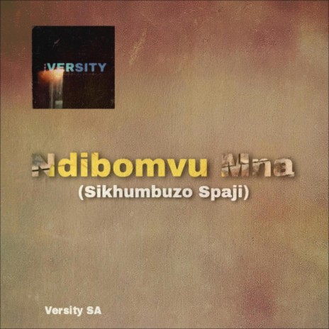Ndibomvu Mna (Sikhumbuzo Spaji) | Boomplay Music