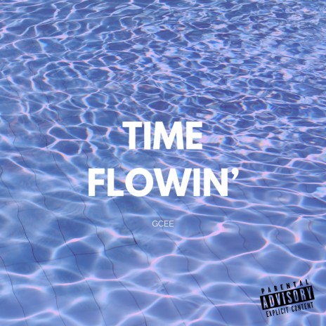 Time Flowin' | Boomplay Music