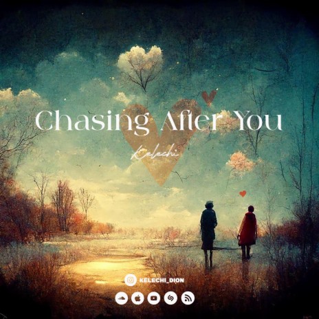 Chasing after you | Boomplay Music