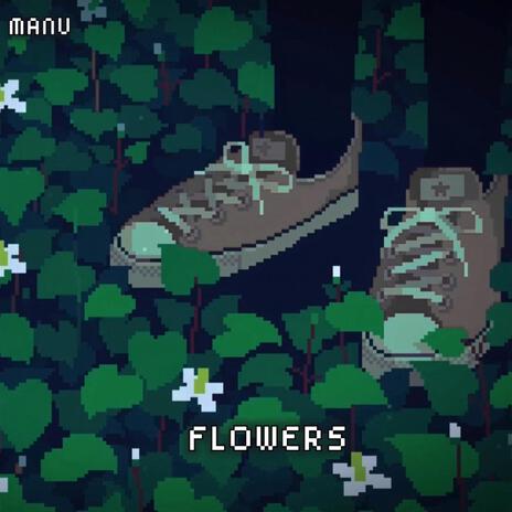 Flowers | Boomplay Music