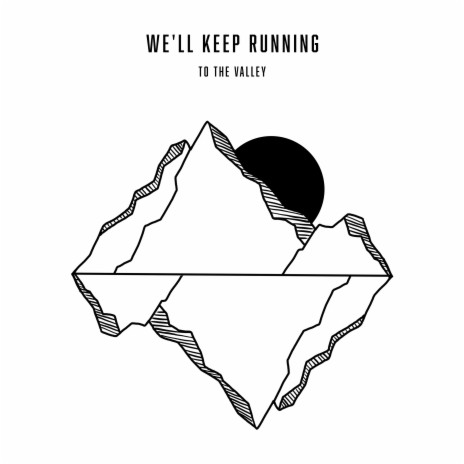 We’ll Keep Running (Instrumental Version)