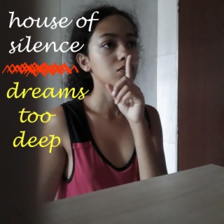 House Of Silence